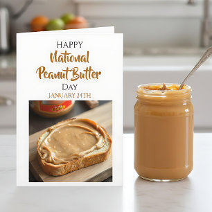 Happy National Peanut Butter Day January 24th Card