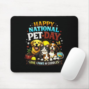 Happy National Pet Day Cute & Funny Animal Lover Mouse Pad