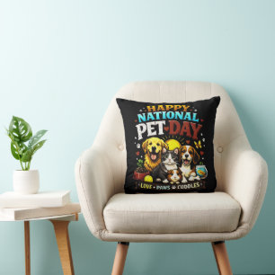 Happy National Pet Day Cute & Funny Animal Lover Throw Pillow