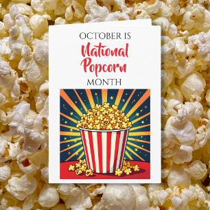 Happy National Popcorn Month! October Card