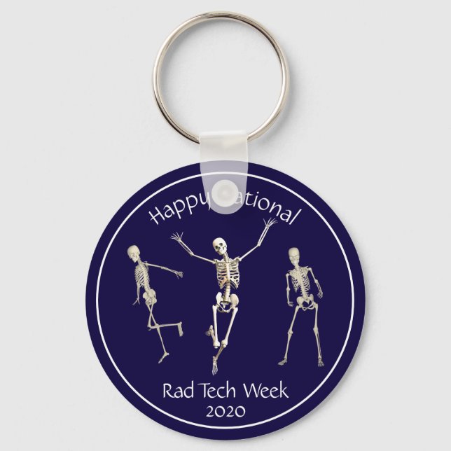 Happy National Rad Tech Week and Skeletons Keychain (Front)