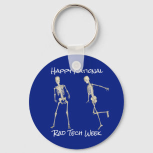"Happy National Rad Tech Week" with Skeletons Keychain