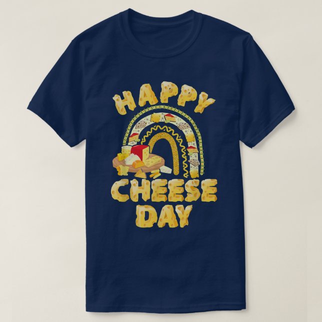 Happy Nationall Cheese Day Funny Matching Cheese G T-Shirt (Design Front)