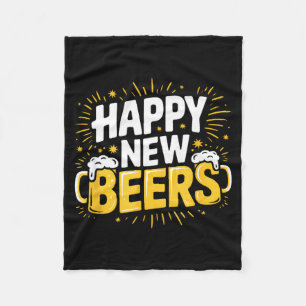 Happy New Beers New Year Nye Party Funny New Years Fleece Blanket