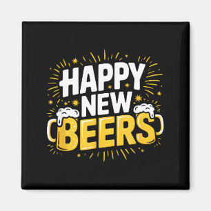 Happy New Beers New Year Nye Party Funny New Years Magnet