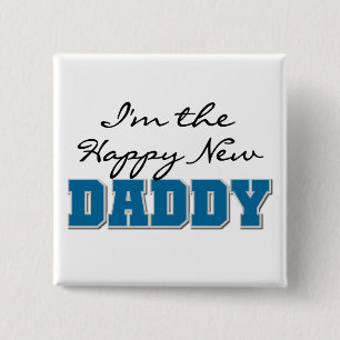 Happy New Daddy Tshirts and Gifts 2 Inch Square Button
