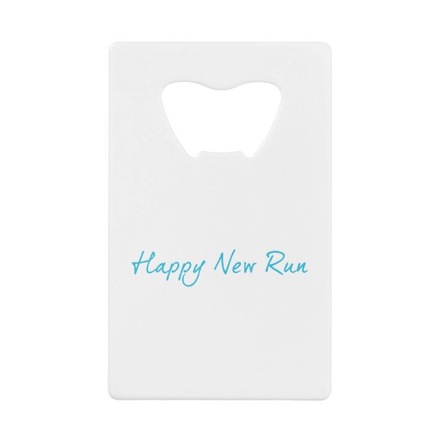 Happy New Run Credit Card Bottle Opener (Front)
