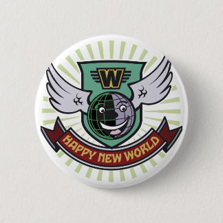 HAPPY NEW WORLD 2 INCH ROUND BUTTON
