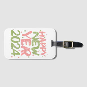 Happy New Year 2024 Luggage Tag