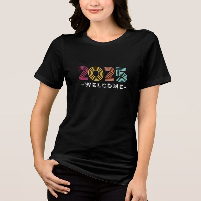 happy new year 2025 Tri-Blend shirt (Front)