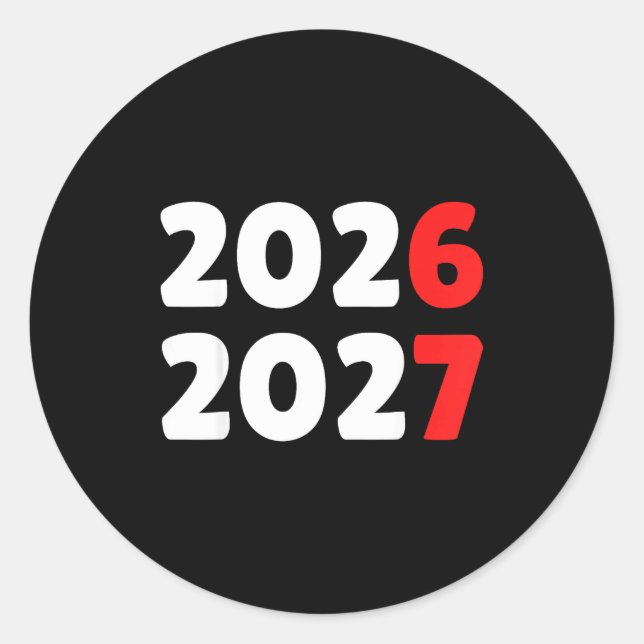 Happy New Year 2026 2027 Funny Six Seven 67 Meme C Classic Round Sticker (Front)