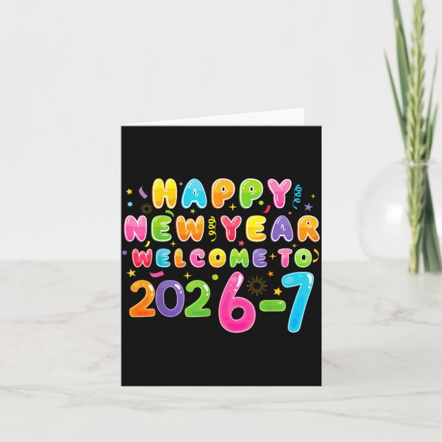 Happy New Year 2026-7 Funny 67 New Year 67 New Yea Card (Front)