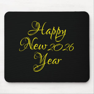 Happy New Year 2026 Black and Yellow Script  Mouse Pad