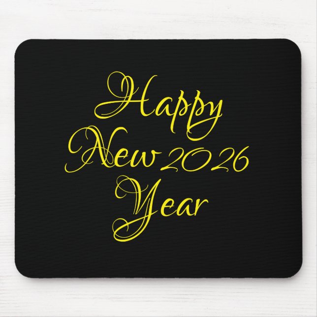 Happy New Year 2026 Black and Yellow Script  Mouse Pad (Front)
