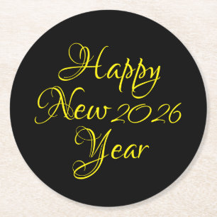 Happy New Year 2026 Black and Yellow Script  Round Paper Coaster