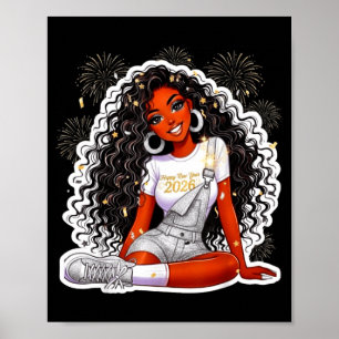 Happy New Year 2026 Black Girl Magic Melanin  Poster