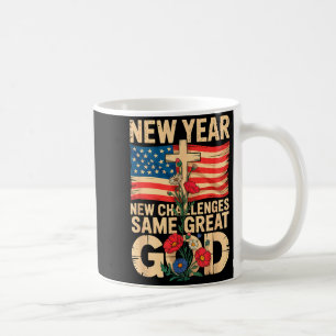 Happy New Year 2026 Christian Challenges Same Grea Coffee Mug