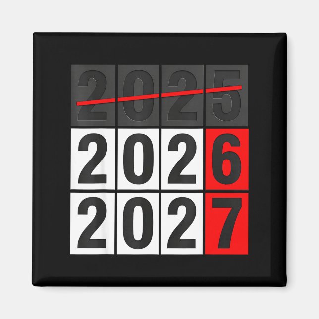 Happy New Year 2026 Coming Soon 2027 67 Meme Six S Magnet (Front)