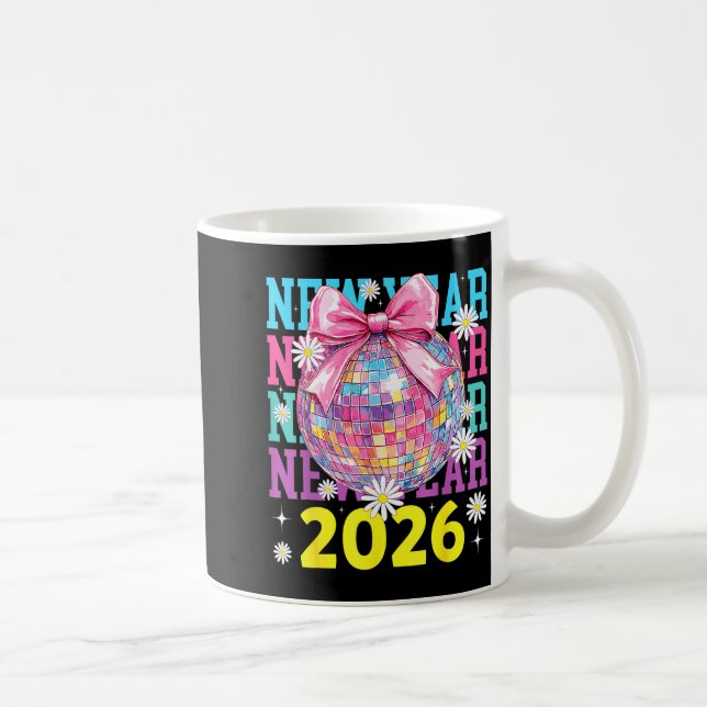 Happy New Year 2026 Coquette Bow &amp; Disco Ball  Coffee Mug (Right)