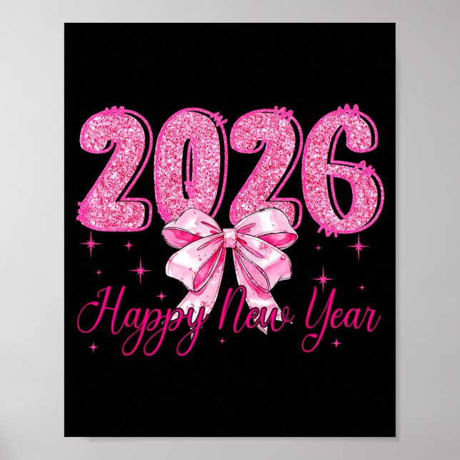 Happy New Year 2026 Coquette Bow New Years Eve Par Poster (Front)