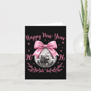 Happy New Year 2026 Coquette Nk Bow Disco Ball Wom Card