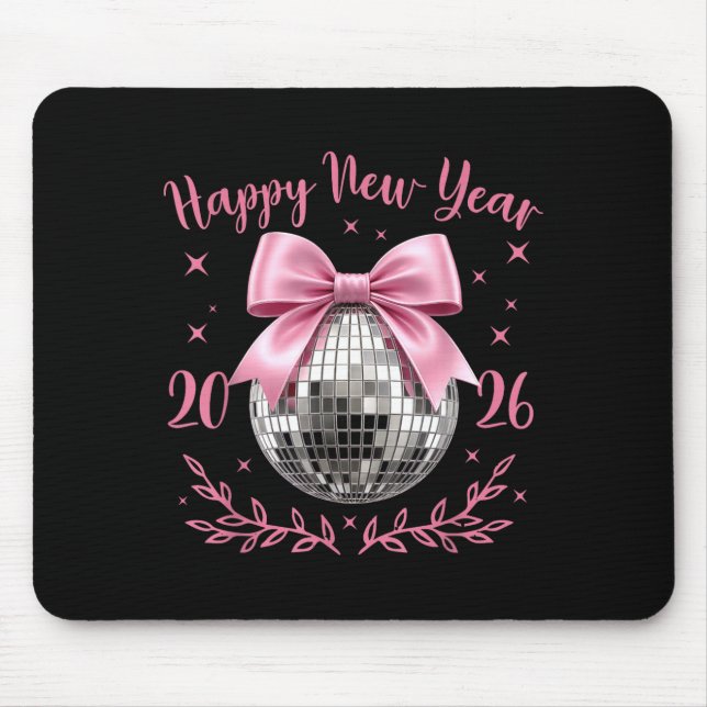 Happy New Year 2026 Coquette Nk Bow Disco Ball Wom Mouse Pad (Front)