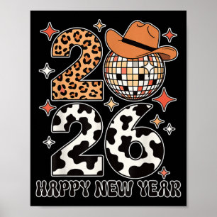 Happy New Year 2026 Cowgirl Disco Ball Western Leo Poster