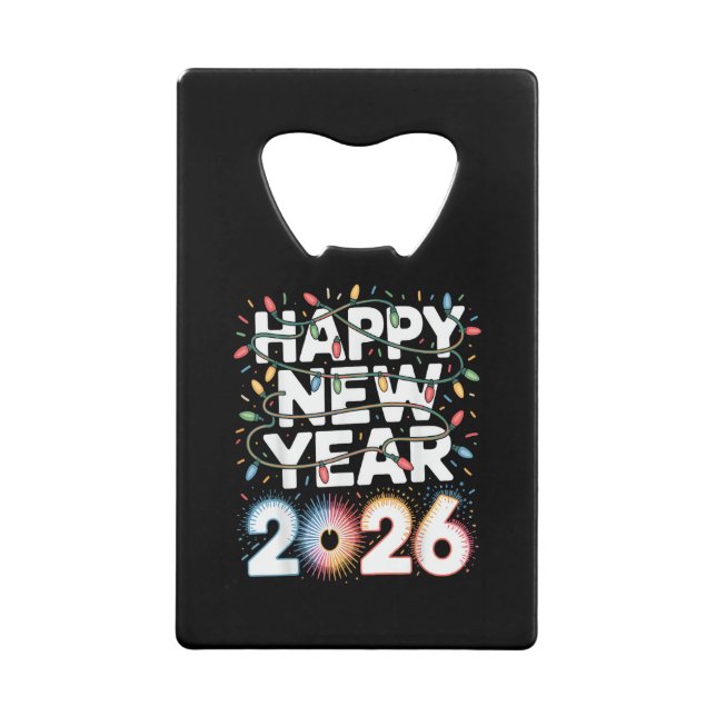 Happy New Year 2026 Credit Card Bottle Opener (Front)