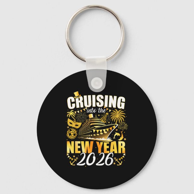 Happy New Year 2026 Cruising Into The New Year 202 Keychain (Front)