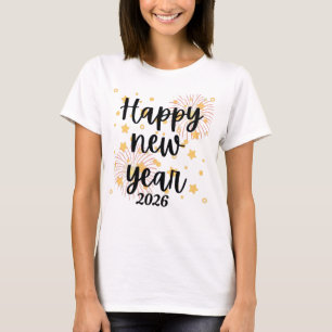 Happy New Year 2026 Custom T-Shirt