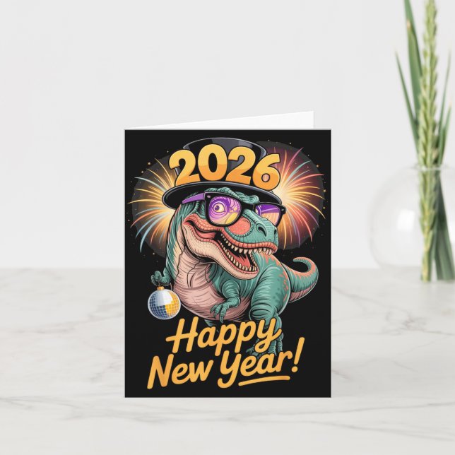 Happy New Year 2026 Dinosaur Funny T-rex Tee For K Card (Front)