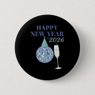 Happy New Year 2026 Disco Ball Celebration 2 Inch Round Button