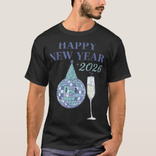 Happy New Year 2026 Disco Ball Celebration  T-Shirt