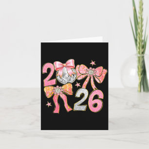 Happy New Year 2026 Disco Ball Coquette Bow New Ye Card