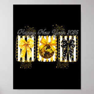 Happy New Year 2026 Disco Ball Gold Coquette Bow F Poster