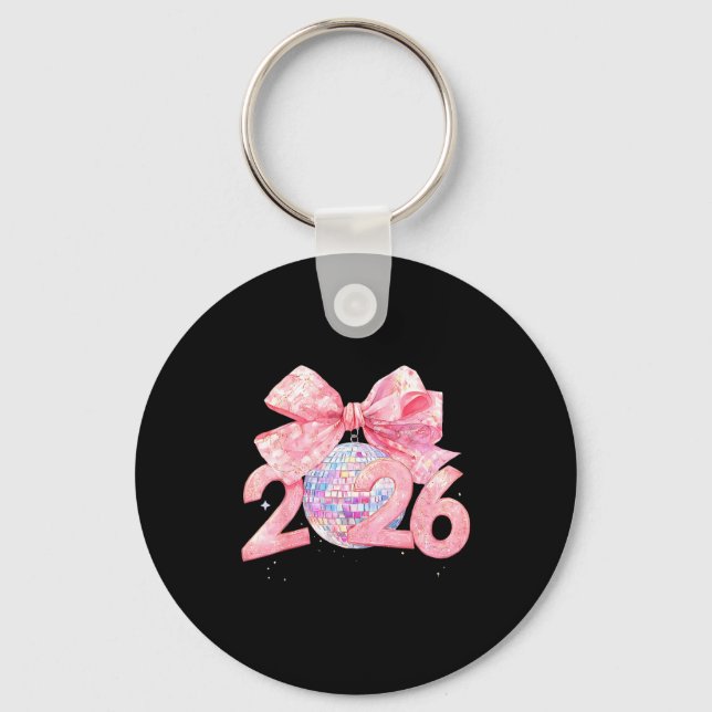 Happy New Year 2026 Disco Ball Nk Coquette Bow Fam Keychain (Front)
