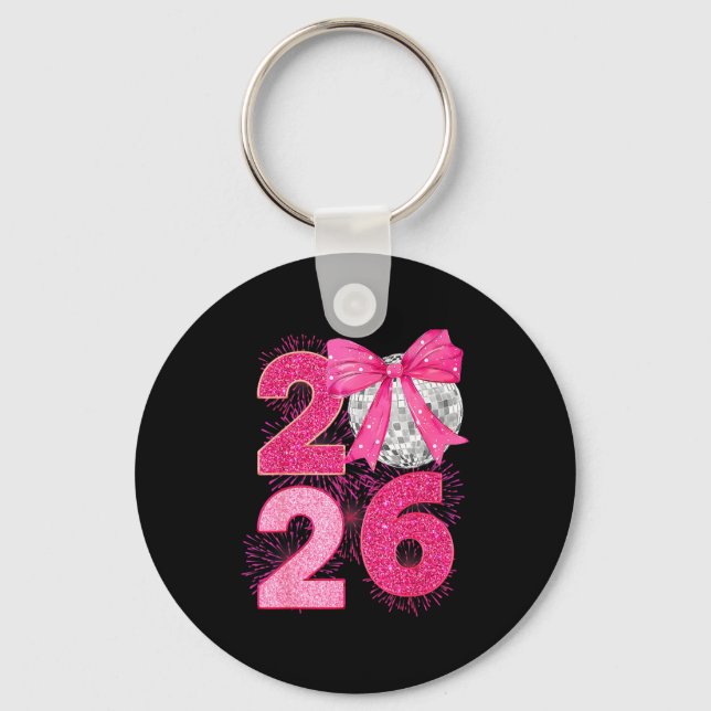 Happy New Year 2026 Disco Ball Nk Coquette Bow Fam Keychain (Front)