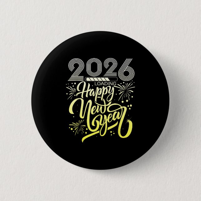 Happy New Year 2026 Fireworks Loading New Years Ev 2 Inch Round Button (Front)