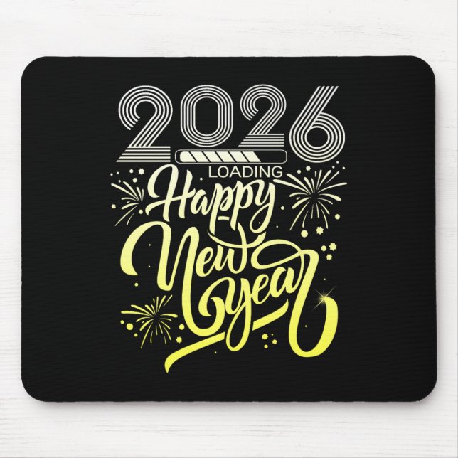Happy New Year 2026 Fireworks Loading New Years Ev Mouse Pad (Front)