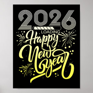 Happy New Year 2026 Fireworks Loading New Years Ev Poster