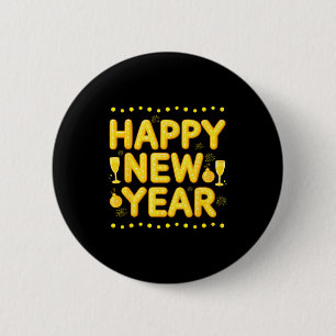 Happy New Year 2026 For Women Boys Men Kids New Ye 2 Inch Round Button