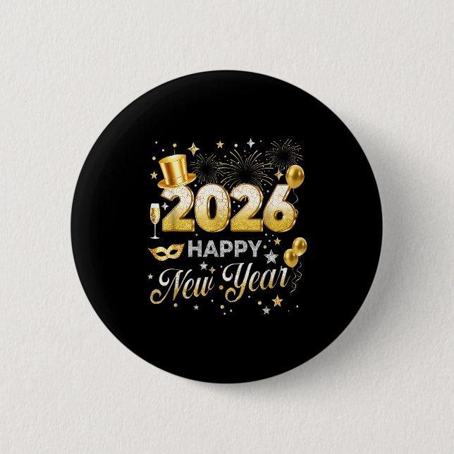 Happy New Year 2026 Funny New Years Eve Party Men  2 Inch Round Button (Front)