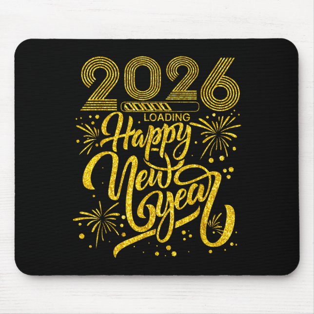 Happy New Year 2026 Funny New Years Eve Party Men  Mouse Pad (Front)