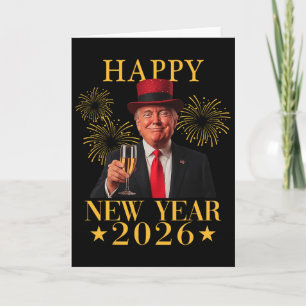Happy New Year 2026 Funny President Trump Firework Card
