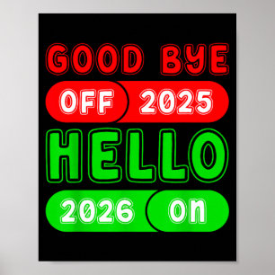 Happy New Year 2026 Goodbye 2025 Hello 2026 Matchi Poster