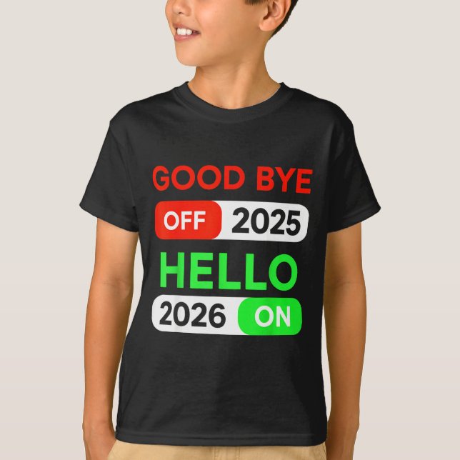 Happy New Year 2026 Goodbye 2025 Hello 2026 Women  T-Shirt (Front)