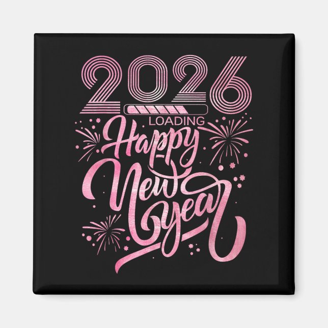 Happy New Year 2026 Loading Fireworks  Magnet (Front)