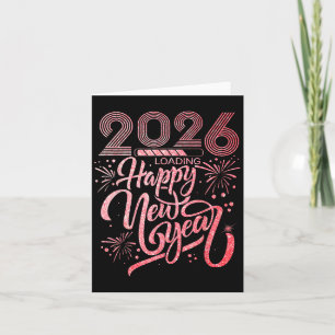 Happy New Year 2026 Loading Fireworks Party Card