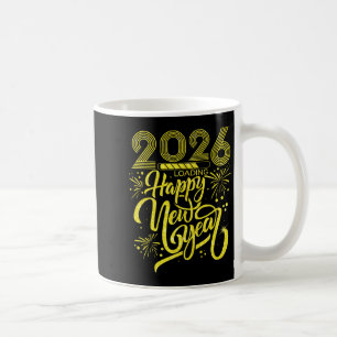 Happy New Year 2026 Loading Fireworks Party Premiu Coffee Mug