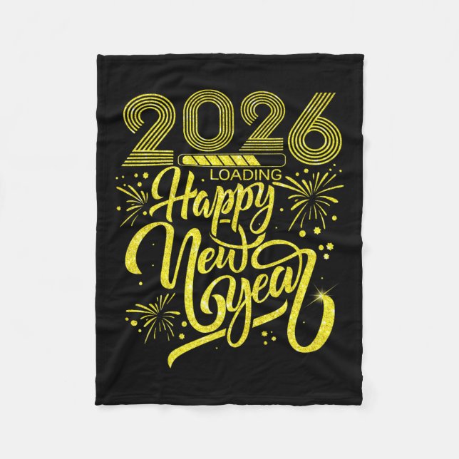 Happy New Year 2026 Loading Fireworks Party Premiu Fleece Blanket (Front)